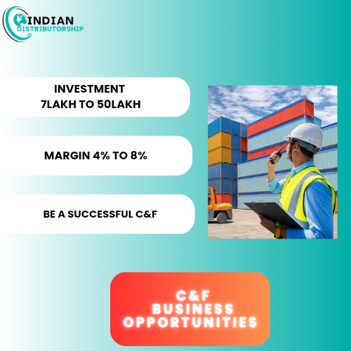 C&F business opportunities in India
